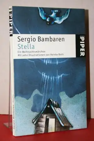 Bambaren, Sergio: Stella - Ein Weihnachtsmärchen; mit zehn  Illustrationen von Heinke Both. 
