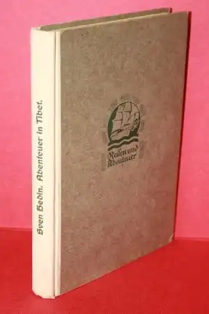 Hedin, Sven: Abenteuer in Tibet. 