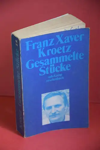 Kroetz, Franz Xaver: Gesammelte Stücke. [suhrkamp taschenbuch ; 259]. 