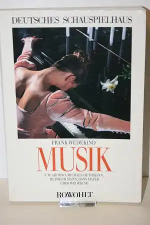 Wedekind, Frank: Musik. Sittengemälde in vier Bildern. 