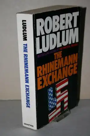 Ludlum, Robert: The Rhinemann Exchange. 