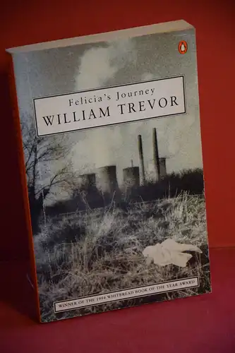 William Trevor: Felicia's Journey. 