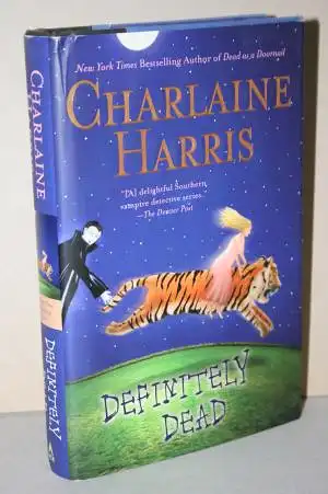 Harris, Charlaine: Definitely dead. 