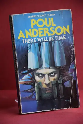 Poul Anderson: There Will Be Time. 