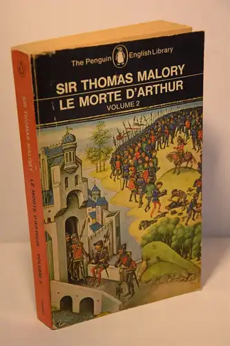 Sir Thomas Malory: Le Morte D'Arthur; I+II. 