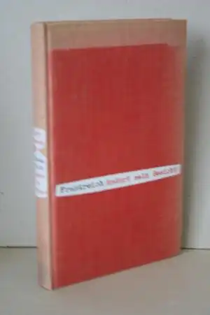 Maurois, André: Frankreich ändert sein Gesicht. 
