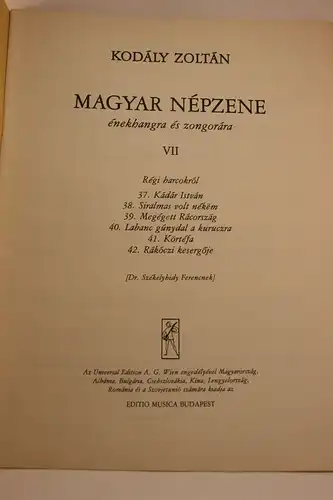 Kodály Zoltán [Komponist]: Magyar népzene énekhangra és zongorára; Heft  VII. Régi harcokról. 