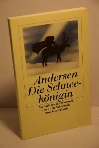 Andersen, Hans Christian: Die Schneekönigin. Ein Märchen in sieben Geschichten. Aus dem Dänischen v. Mathilde Mann. . Mit farb. Ill. v. Birgit Ackermann. 