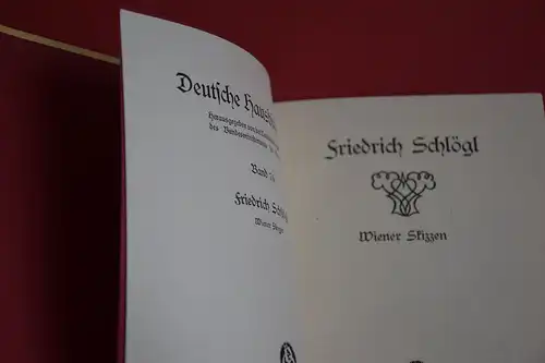 Schlögl , Friedrich: Wiener Skizzen. [Deutsche Hausbücherei hrsg. v. der Volksbildungsstelle des Bundesministeriums für Unterricht;  Bd. 76]. 