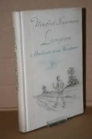 Hausmann, Manfred: Lampioon. Abenteuer eines Wanderers. 