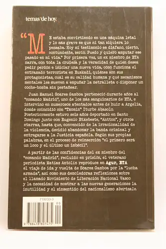 Antolín, Matías: Soares Gamboa, agur, ETA. El adios a las armas de un militante historico. 