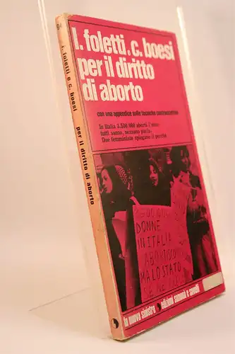 Lara Foletti, Clelia Boesi: Per il diritto di aborto con un'appendice sulle tecniche contraccetive. [Cultura politica 94 ]. 