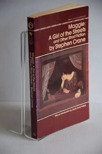 Stephen Crane: Maggie: A Girl of the Streets and Other Short Fiction. 