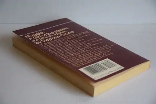 Stephen Crane: Maggie: A Girl of the Streets and Other Short Fiction. 