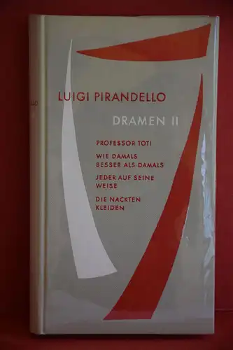 Luigi Pirandello: Dramen II. 