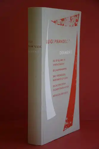 Luigi Pirandello: Dramen I. 