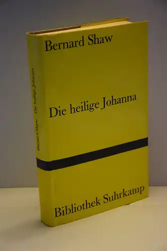 George Bernard Shaw: Die heilige Johanna.  Dramatische Chronik in sechs Szenen und einem Epilog. Dt. v. Wolfgang Hildesheimer. 