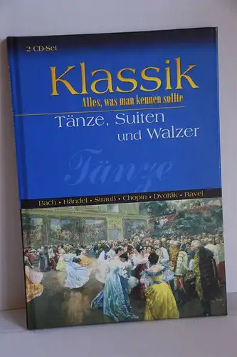 Krautter, Eva /  Buslau, Oliver: Tänze, Suiten und Walzer mit 2 CDs; Bach, Händel, Strauß, Chopin, Dvorák, Ravel. [Klassik;  Alles, was man kennen sollte]. 