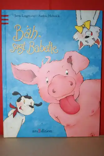 Langreuter, Jutta: Bäh, sagt Babette. 