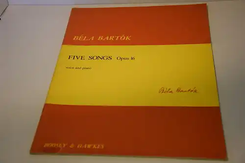 Béla Bartók  [Komponist]: Five Songs/ Fünf Lieder; op. 16  (1916) voice and piano/Gesang und Piano. 