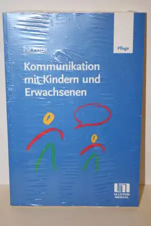 Petrie, Pat: Kommunikation mit Kindern und Erwachsenen. 