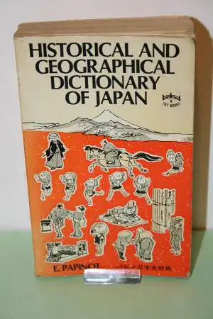 Papinot, Edmond: Historical and Geographical Dictionary of Japan. 