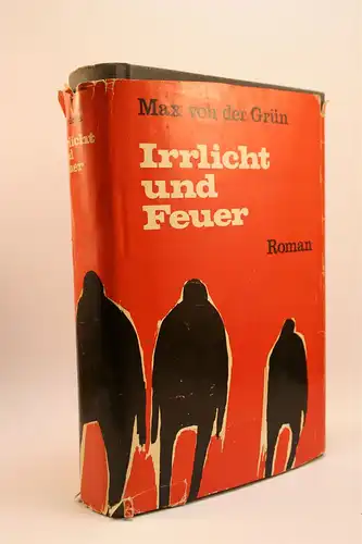 Max von der Grün: Irrlicht und Feuer. Roman. 
