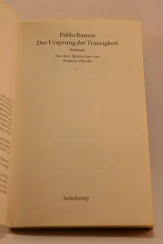 Pablo Ramos: Der Ursprung der Traurigkeit. Roman. 