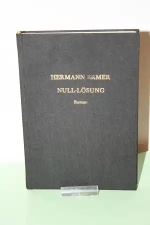 Ermer, Hermann: Null-Lösung. Roman. 