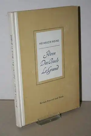 Heinrich Heine: Ideen "Das Buch Le Grand". 