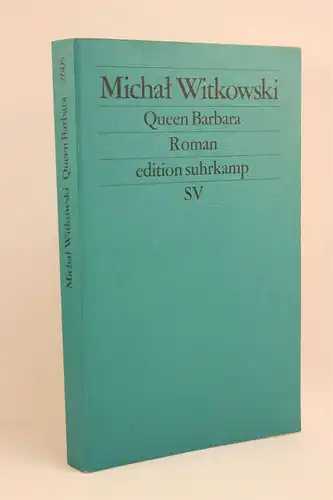 Michal Witkowski: Queen Barbara. Roman. 