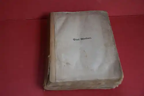 Max Kretzer: Drei Weiber. Berliner Sittenroman. 