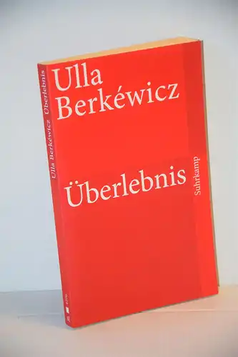 Ulla Berkéwicz: Überlebnis. [Suhrkamp TB. 4206]. 