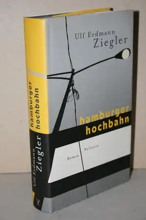 Erdmann, Ulf: Hamburger Hochbahn. Roman. 