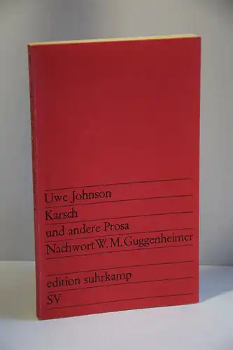 Uwe Johnson: Karsch und andere Prosa. 