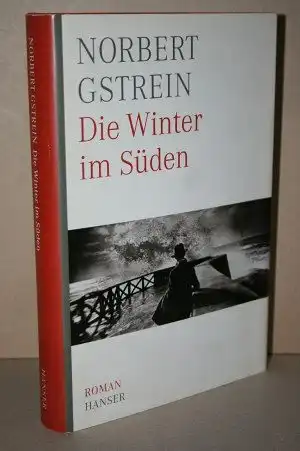 Gstrein, Norbert: Die Winter im Süden. Roman. 