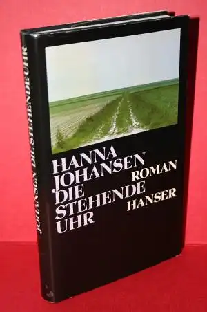 Johansen, Hanna: Die stehende Uhr. Roman. 