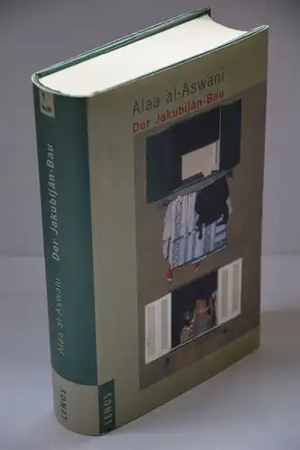 Al-Aswani, Alaa: Der Jakubijân-Bau. Roman aus Ägypten. 