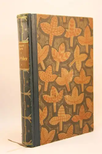 Hermann Burte: Wiltfeber. Der ewige Deutsche. 