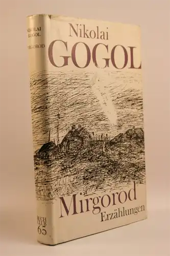 Nikolai Gogol: Mirgorod. Erzählungen. 