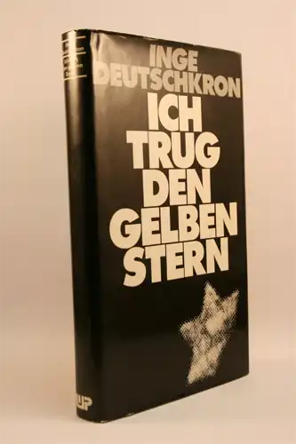Inge Deutschkron: Ich trug den gelben Stern. 