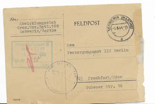 Feldpost, Karte Schwerin, 3.8.44
Abwicklungsstab an Versorgungsamt in Frankfurt/Oder