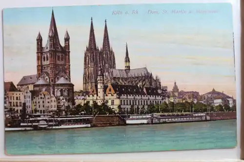 AK Köln Dom, St. Matin u. Stapelhaus 1913 #PD582