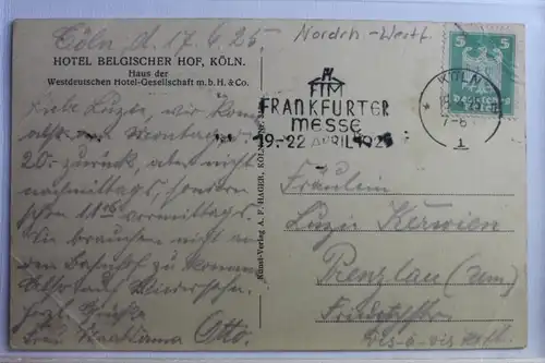 AK Köln Hotel Belgischer Hof - Hohenzollernbrücke 1925 #PD634