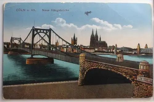 AK Köln Neue Hängebrücke Feldpost 1918 #PE005