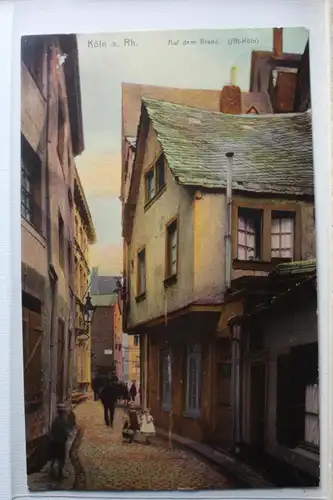 AK Köln Auf dem Brand (Alt Köln) 1908 #PD826