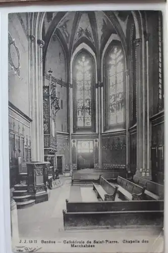 AK Genf Cathédrale de Saint-Pierre - Chapelle Macchabées 1912 #PE348