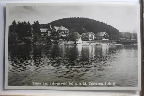 AK Titisee (Schwarzwald) 860 m ü. M. Schwarzwald Hotel #PF418