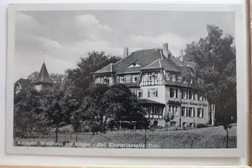 AK Bad Klosterlausnitz Kurhotel Waldhaus zur Köppe 1954 #PF120