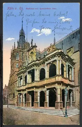 AK Köln Rathaus mit spanischem Bau 1915 #HO504